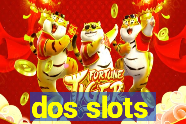 dos slots